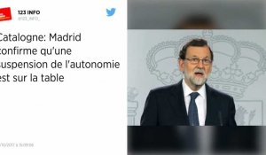 Madrid envisage une suspension de l'autonomie en Catalogne