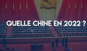 Quelle Chine en 2022 ?