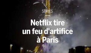 Netflix tire un feu d'artifice près de la Tour Eiffel pour un tournage