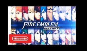 Fire Emblem Warriors Launch Trailer - Nintendo Switch