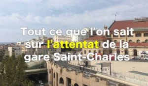 Tout ce que l'on sait sur l'attentat de la gare Saint-Charles