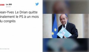 Jean-Yves Le Drian : « Je me retire du Parti socialiste avec beaucoup d'émotion ».
