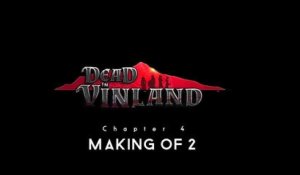 Dead in Vinland - Documentaire #4
