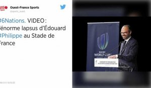 6 Nations : l'énorme lapsus d'Édouard Philippe au Stade de France.