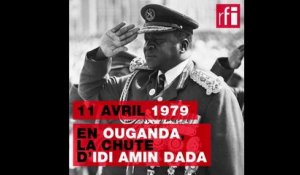 11 avril 1979 : en Ouganda, la chute d'Idi Amin Dada