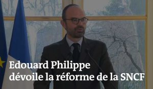Edouard Philippe dévoile les grands axes de la réforme de la SNCF
