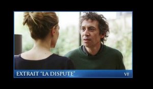 JE VAIS MIEUX - Extrait "La Dispute"