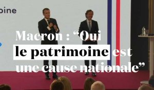 Macron : "Oui, le patrimoine est une cause nationale"