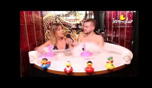Charlène (Secret Story 11) dans le bain de Jeremstar - INTERVIEW