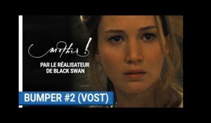 MOTHER - Bumper #2 (VOST) [au cinéma le 13 septembre 2017]