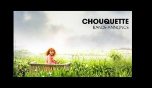 CHOUQUETTE - Bande-Annonce - au cinéma le 2 août