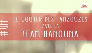 Le goûter des Fanzouzes avec la Team Hanouna