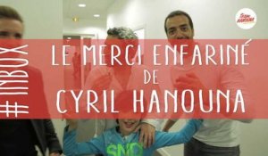 Le merci enfariné de Cyril Hanouna aux Fanzouzes de TeamHanouna !