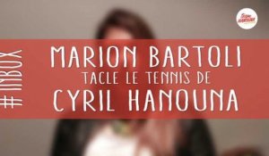 Marion Bartoli : ses conseils de tennis pour Cyril Hanouna