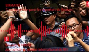 Birmanie : 7 ans de prison pour les reporters de Reuters