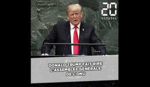 Donald Trump fait rire l'assemblée générale de l'ONU