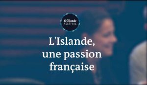 Monde Festival : Islande, une passion française