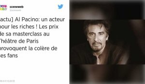 Jusqu'à 950 euros la place pour aller voir Al Pacino : les internautes tiquent et se paient la star sur Twitter.