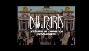 Dilili à Paris - de Michel Ocelot - Les étapes de l'animation décomposées