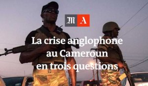 La crise anglophone au Cameroun en trois questions