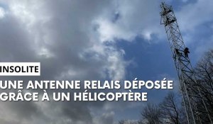 Ardennes: une antenne relais déposée grâce à un hélicoptère