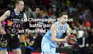 Le Champagne Basket s'incline contre Vichy en finale de Leaders Cup Pro B