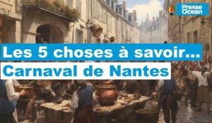 VIDÉO. Cinq choses à savoir à propos du Carnaval de Nantes