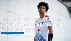 Paris 2024 : recontre avec Arnaud Assoumani, médaillé paralympique de saut en longueur