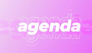 L'Agenda | Vendredi 03 mai 2024