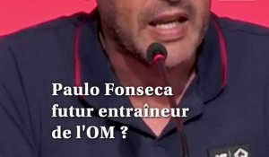 Paulo Fonseca, futur entraîneur de l'OM ?