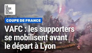 Coupe de France : les Valenciennois encouragés par des centaines de supporters avant de partir à Lyon