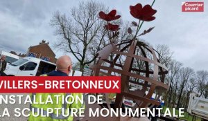 Installation de la sculpture monumentale à Villers-Bretonneux