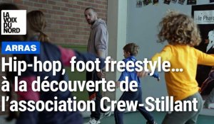 Arras : hip-hop, break dance, foot freestyle… à la découverte de l’association Crew-Stillant
