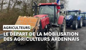 Le départ de la mobilisation des agriculteurs ardennais