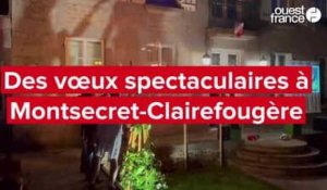 Des vœux spectaculaires pour les maires de Montsecret-Clairefougère