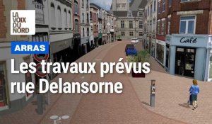 Arras : quels travaux sont prévus dans le haut de la rue Delansorne ?
