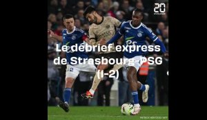 Ligue 1 : le débrief express de Strasbourg-PSG (1-2)