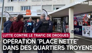 Une opération d’ampleur sur 3 jours à Troyes pour lutter contre le trafic de drogues
