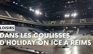 Dans les coulisses d'Holiday On Ice ce week-end à Reims