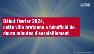 VIDÉO. Début février 2024, cette ville bretonne a bénéficié de… douze minutes d’ensoleillement