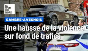 Sambre-Avesnois : une hausse de la violence sur fond de trafics 