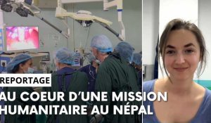 Notre journaliste a accompagné des médecins de Reims et de Troyes en mission humanitaire au Népal