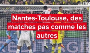 Les Nantes-Toulouse, des matches pas comme les autres