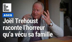 Massacre d’Ascq - Joël Trehoust raconte l’horreur qu’ a vécu sa famille