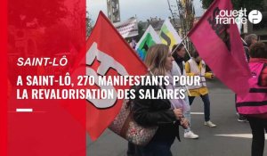 VIDÉO. À Saint-Lô, 270 manifestants pour la revalorisation des salaires