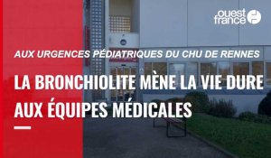 VIDEO. Les urgences pédiatriques du CHU de Rennes croulent sous les bronchiolites