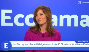 Impôts : quand Anne Hidalgo alourdit de 50 % la taxe foncière à Paris !