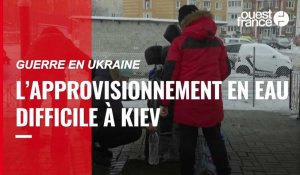 VIDÉO. Guerre en Ukraine : l’approvisionnement en eau difficile à Kiev 