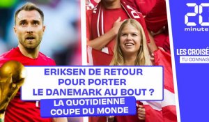 Coupe du Monde 2022 : Eriksen de retour pour porter le Danemark jusqu'au bout ?