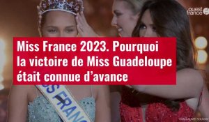 VIDÉO. Miss France 2023. Pourquoi la victoire de Miss Guadeloupe était connue d’avance